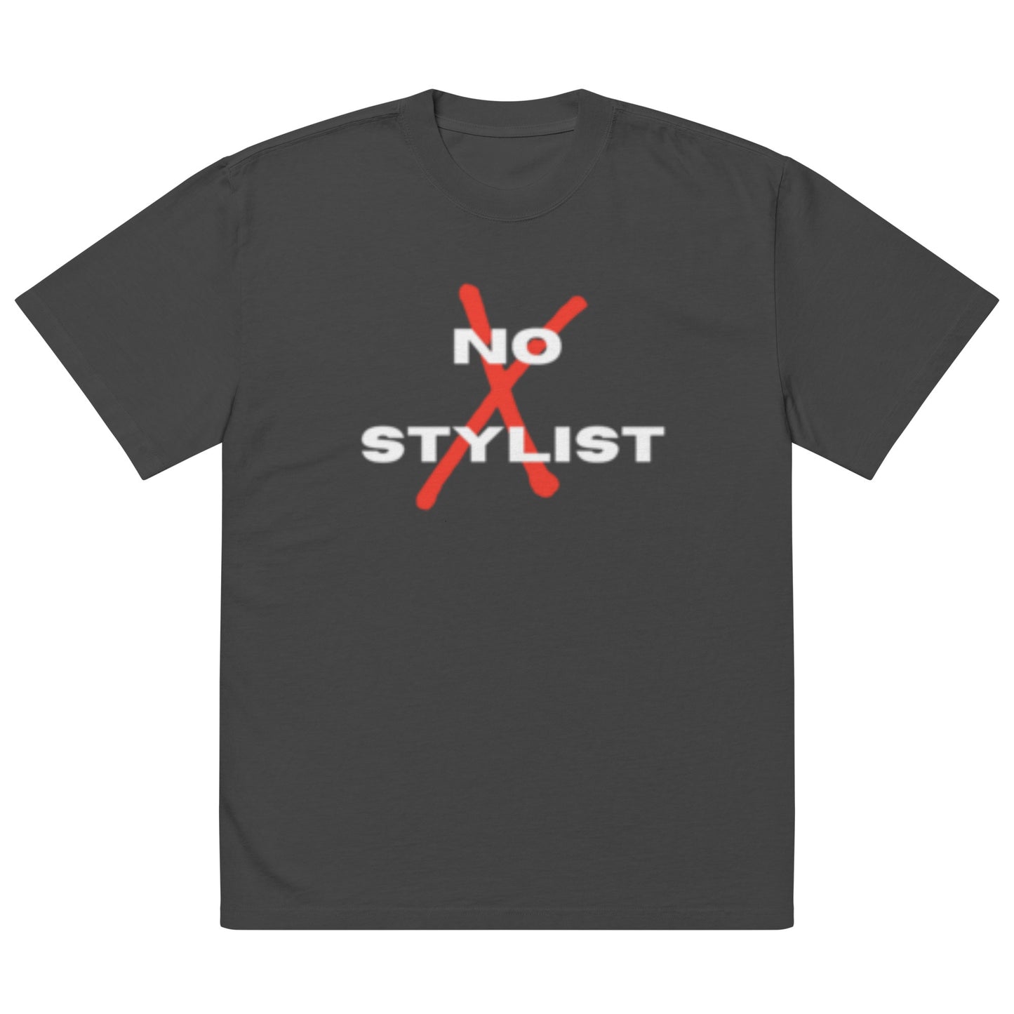 Oversized “No Stylist” Shirt
